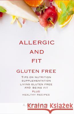 Allergic and Fit G. a. Peker 9781976210204