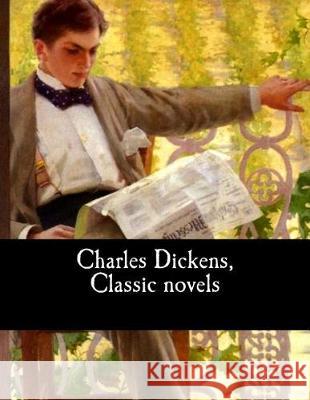 Charles Dickens, Classic novels Dickens, Charles 9781976214561