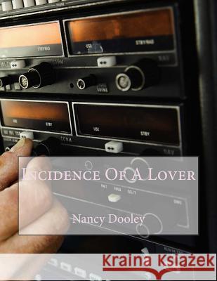 Incidence Of A Lover Nancy Dooley 9781976217340