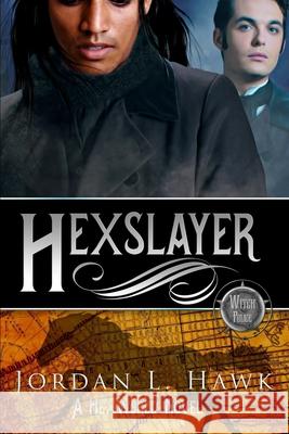 Hexslayer Jordan L. Hawk 9781976236365