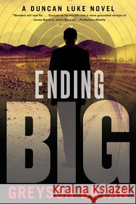 Ending BIG Bryan, Greyson 9781976238215