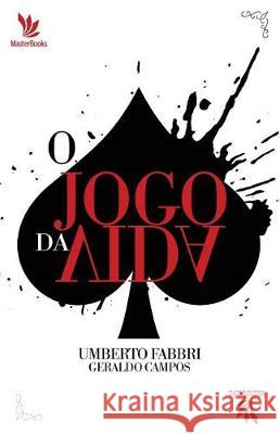 O jogo da vida Fabbri, Umberto 9781976238543 Createspace Independent Publishing Platform