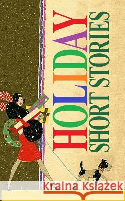 Holiday Short Stories J. T. Evergreen 9781976277245