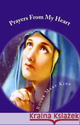 Prayers From My Heart King, Barbara Joy 9781976290480