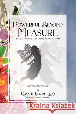 Powerful Beyond Measure Rosalie Boone 9781976306419