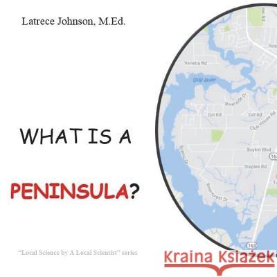 What Is a Peninsula?: 