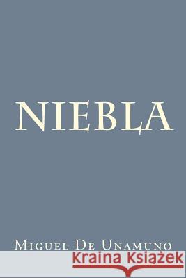 Niebla Miguel D 9781976321184 Createspace Independent Publishing Platform