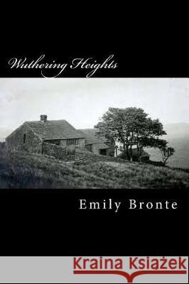 Wuthering Heights Emily Bronte 9781976330414
