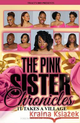 Traci's Bio Present The Pink Sister Chronicles 3 Smith, Traci 9781976336850 Createspace Independent Publishing Platform