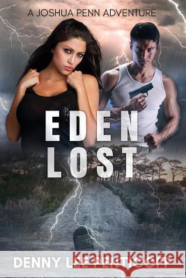 Eden Lost Denny Lee Penticoff 9781976343797 Createspace Independent Publishing Platform