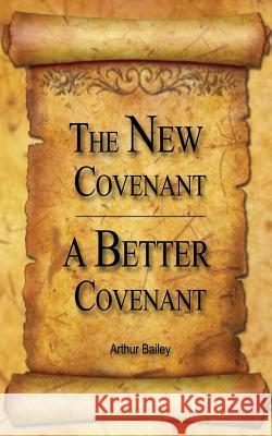 The New Covenant, A Better Covenant Productions LLC, Higher Heart 9781976386374 Createspace Independent Publishing Platform