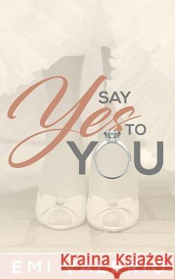 Say Yes to YOU Valerio, Emi 9781976416279