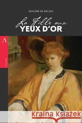 La Fille aux Yeux d'Or De Balzac, Honore 9781976417276