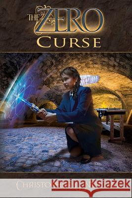 The Zero Curse Christopher G. Nuttall 9781976443848 Createspace Independent Publishing Platform