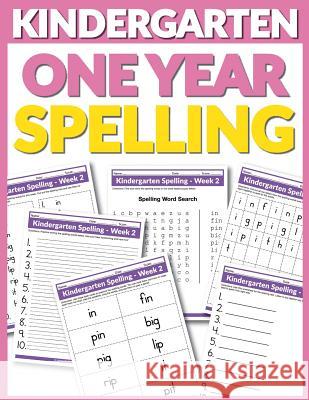 Kindergarten One Year Spelling Curriculum Have Fun Teaching 9781976455025 Createspace Independent Publishing Platform