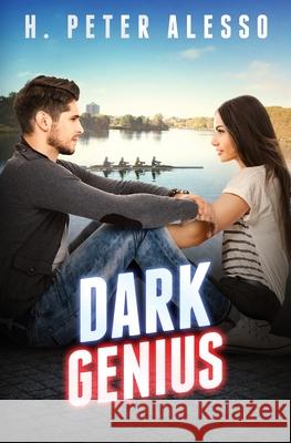 Dark Genius H Peter Alesso 9781976456657 Createspace Independent Publishing Platform