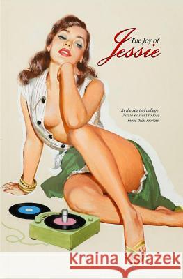 The Joy of Jessie Anonymous                                Locus Elm Press 9781976474941 Createspace Independent Publishing Platform