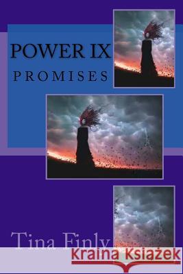 Power IX: Wisdom Tina Finly 9781976480973 Createspace Independent Publishing Platform