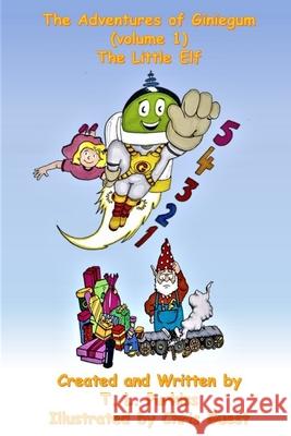 The Little Elf T. L. Purkiss Chris Guest 9781976502262 Createspace Independent Publishing Platform