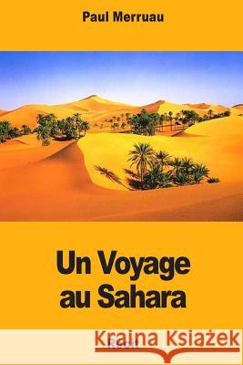 Un Voyage au Sahara Merruau, Paul 9781976502309