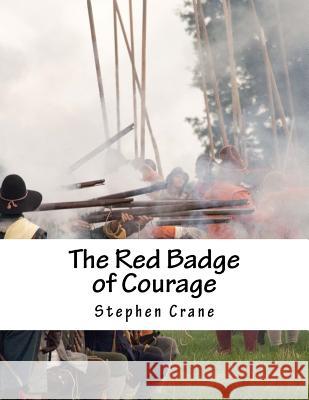 The Red Badge of Courage Stephen Crane 9781976506017