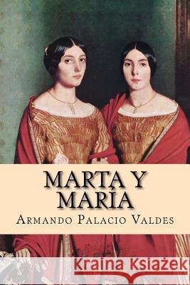 Marta y María Chasseriau, Theodore 9781976514692 Createspace Independent Publishing Platform