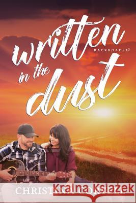 Written in the Dust Christina Coryell 9781976514944 Createspace Independent Publishing Platform