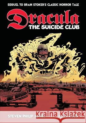 Dracula: The Suicide Club Steven Philip Jones John Ross Robert Louis Stevenson 9781976515781 Caliber Comics