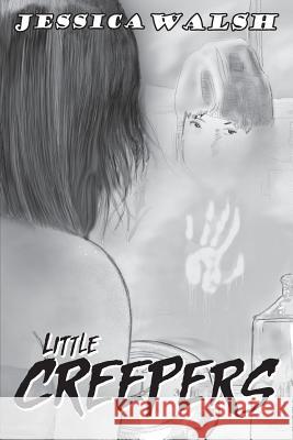 Little Creepers: A Horror Anthology Jessica Walsh 9781976516108