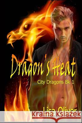 Dragon's Heat Lisa Oliver 9781976517389