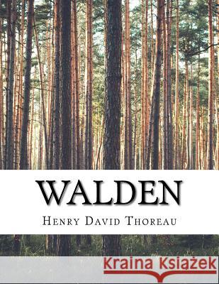Walden Henry David Thoreau 9781976526305 Createspace Independent Publishing Platform
