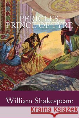 Pericles, Prince of Tyre William Shakespeare Mybook 9781976535574 Createspace Independent Publishing Platform