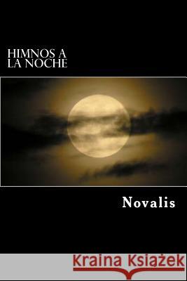 Himnos a la Noche Novalis 9781976540530