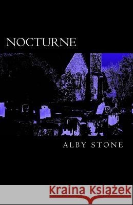 Nocturne Alby Stone 9781976547751 Createspace Independent Publishing Platform