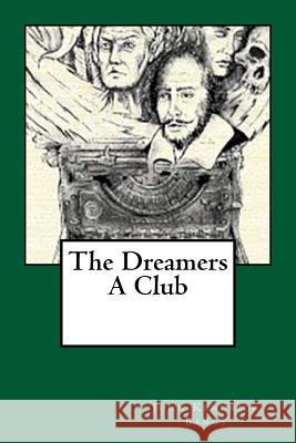 The Dreamers. A Club Penfield, Edward 9781976549892