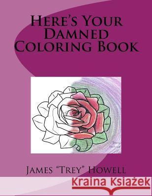 Here's Your Damned Coloring Book James 