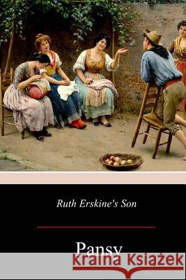 Ruth Erskine's Son Pansy 9781976562761