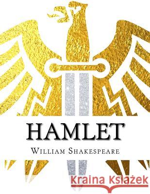 Hamlet William Shakespeare 9781976564505 Createspace Independent Publishing Platform