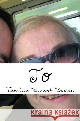 Jo Pau Bielsa Mialet Familia Bielsa- Blount 9781976568640 Createspace Independent Publishing Platform