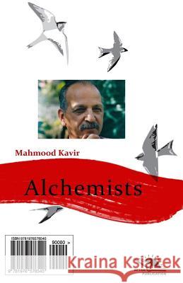 Alchemists / Kimiagaran Mahmood Kavir 9781976578540 Createspace Independent Publishing Platform