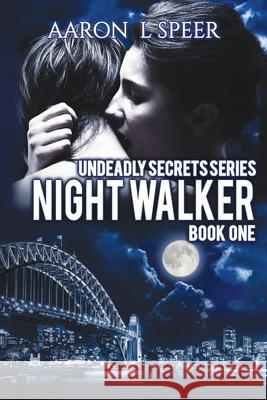 Night Walker Aaron L. Speer 9781976734359 Independently Published