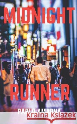 Midnight Runner Pablo Amarna 9781976818462