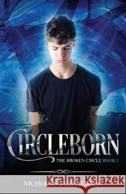 Circleborn Nicholas Stephenson 9781976854958 Independently Published