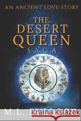 The Desert Queen Collection M. L. Bullock 9781976855306 Independently Published