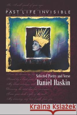 Past Life Invisible Daniel Haskin 9781976865305