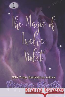 The Magic of Twelve: Violet Pepper North 9781976872761