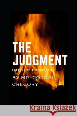 The Judgment: Letters to the church Cornell Gregory 9781976938344