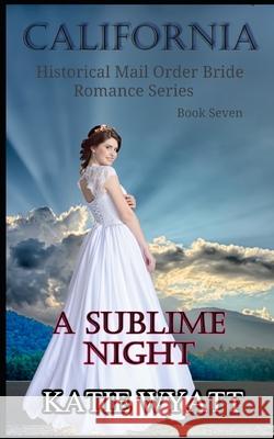 A Sublime Night Katie Wyatt 9781976942310