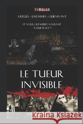 Le tueur invisible Casilli, Angelo 9781976952333 Independently Published