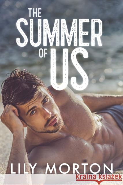 The Summer of Us Lily Morton 9781977003188